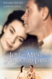 모정. Love Is a Many Splendored Thing (윌리암 홀덴, 제니퍼 존스)